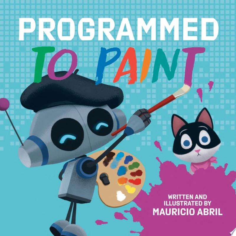 Image for "Programmed to Paint"