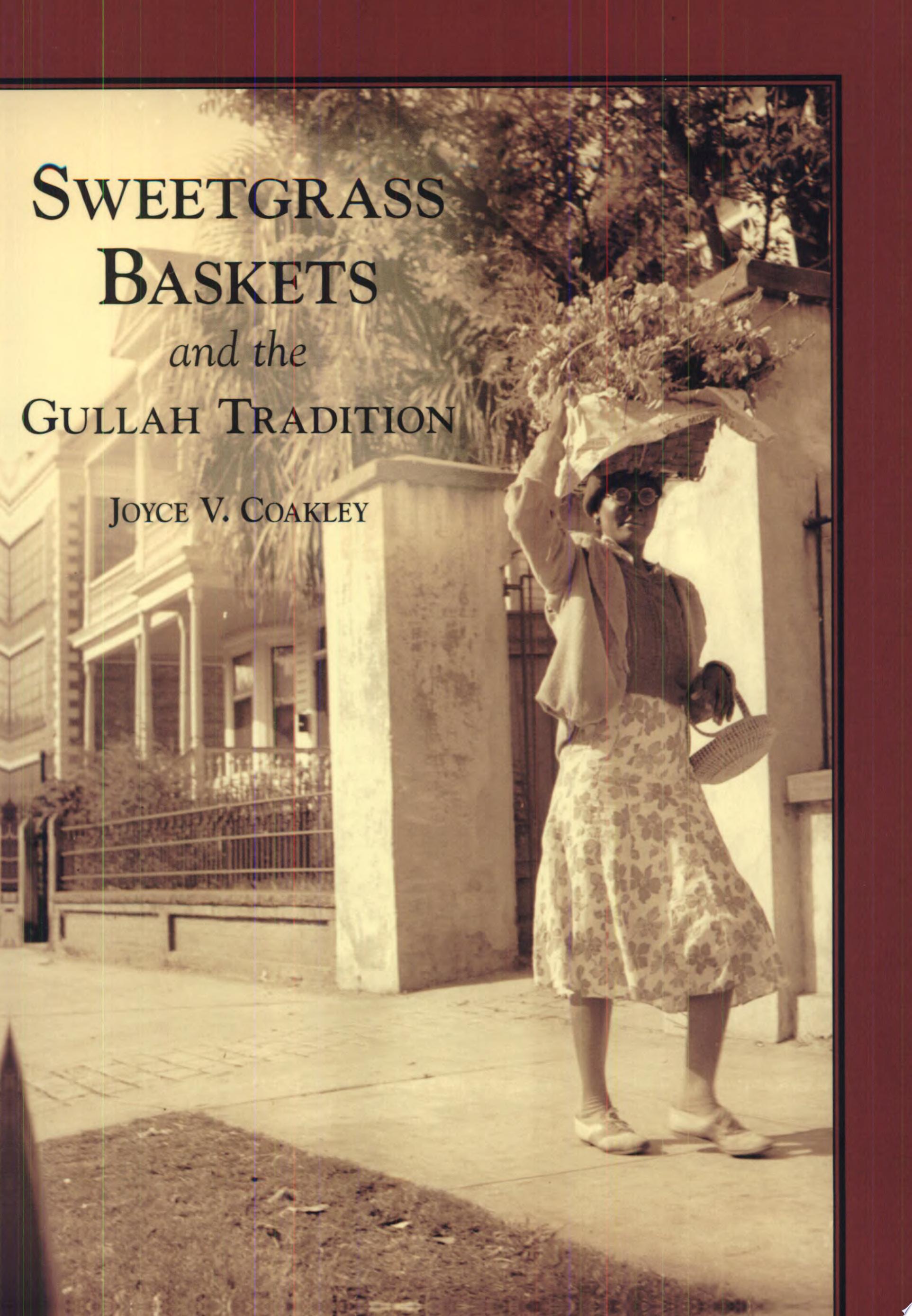 Image for "Sweetgrass Baskets and the Gullah Tradition"