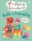 Image for "The Math Adventurers: Build a Friendship"