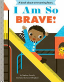 Image for "I Am So Brave!"