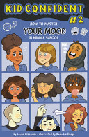 Image for "How to Master Your Mood in Middle School"