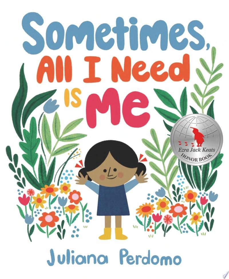 Image for "Sometimes, All I Need Is Me"