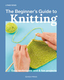 Image for "The Beginner's Guide to Knitting"