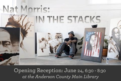 Nat Morris: In the Stacks Opening Reception