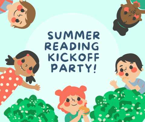 kids being friends with the text 'summer reading kickoff party'