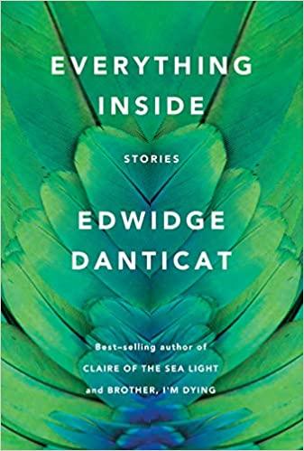 "Everything Inside" by Edwidge Danticat