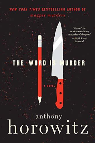 The Word is Murder by Anthony Horowitz